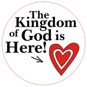 The Kingdom of God is here button