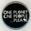 One Planet, One People . . . Please Button