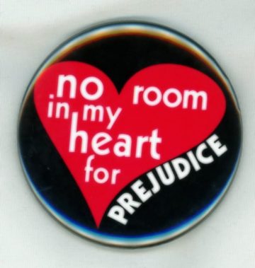 no room in my heart for prejudice