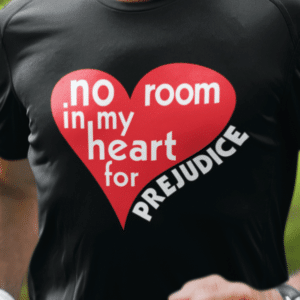 No Room in my heart for Prejudice T-shirt closeup