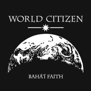 Baha’i World Citizen T-Shirt