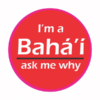 I’m a Bahai ask me my Button