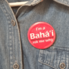 I’m a Bahai – Ask Me Why Button