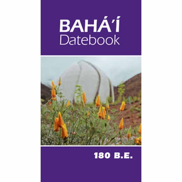 Bahai Datebook (180 BE)