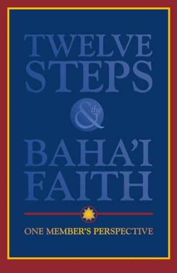12 Steps and the Bahai Faith