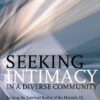 Seeking Intimacy in a Diverse Community