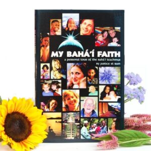 My Bahai Faith