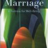 Marriage a Fortress for Well-Being