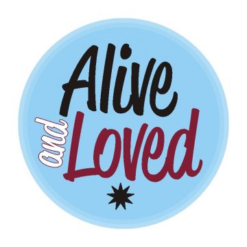 Alive & Loved Affirmation Button