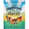 Little Champions of Justice