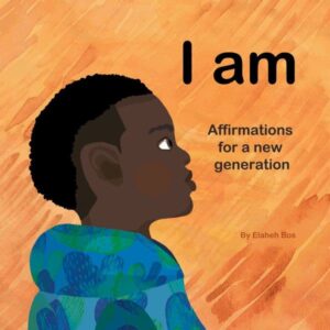 I AM – Affirmations for a New Generation