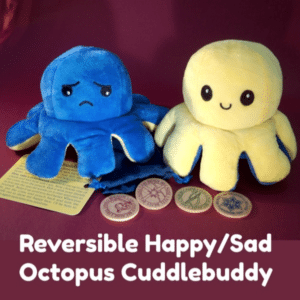 Reversible Happy/Sad Octopus Cuddlebuddy with Comfort Coins