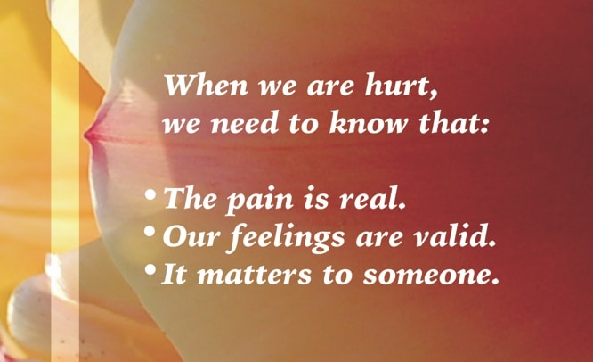 When we are hurt, we need to know