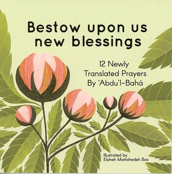 Bestow upon us new blessings – 12 newly translated Prayers