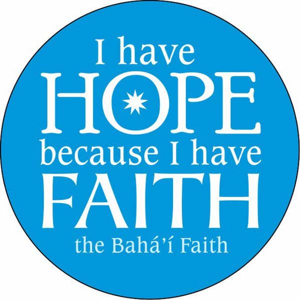 I have hope – Bahai Button