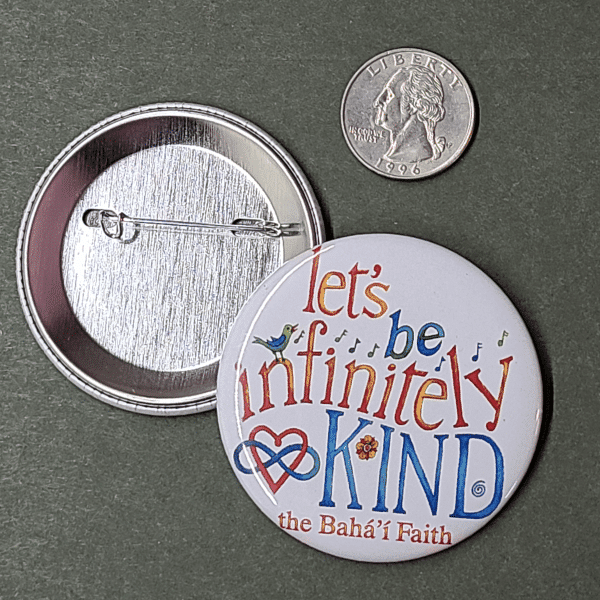 Bahai Let’s be infinitely Kind Button