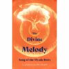 Divine Melody – Song of the Mystic Dove