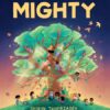 Mighty – 7 Stories about Abdu’l-Baha