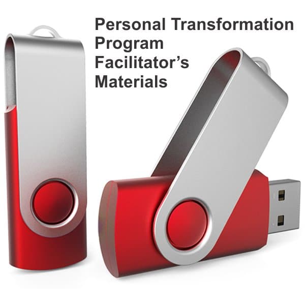 Personal Transformation Program Facilitator’s Materials