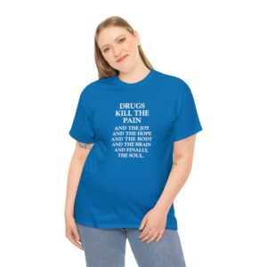 Woman wearing Drugs T-shirt in Sapphire Blue