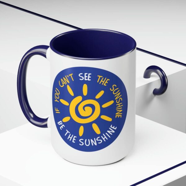 Be the Sunshine Coffee Mug