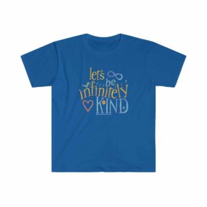 let's be infinitely Kind T-shirt in Royal Blue