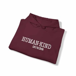 Human Kind- Let's Be Both, Sweatshirt in Maroon
