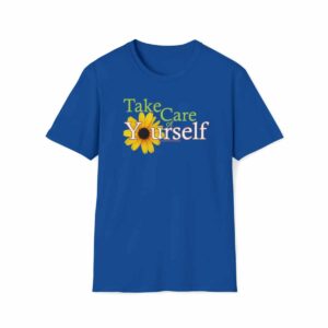 Take Care of Yourself shirt in Royal Blue