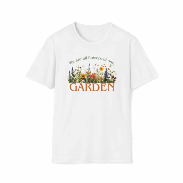 We are all Flowers of one Garden T-shirt - White