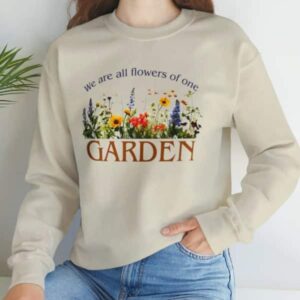 Flowers of One Garden Sweatshirt