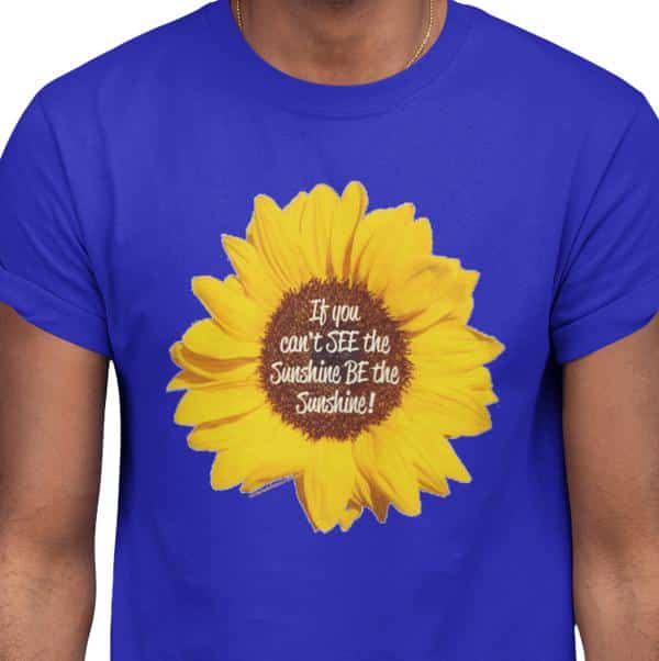 Be the Sunshine Sunflower T-shirt