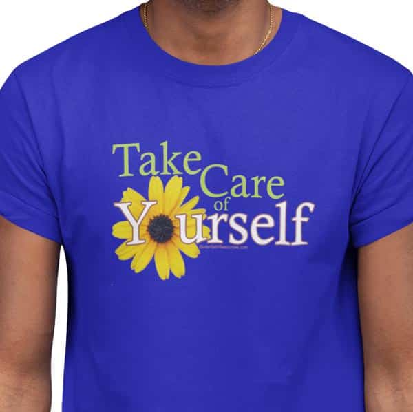 Take Care of Yourself Flower T-shirt