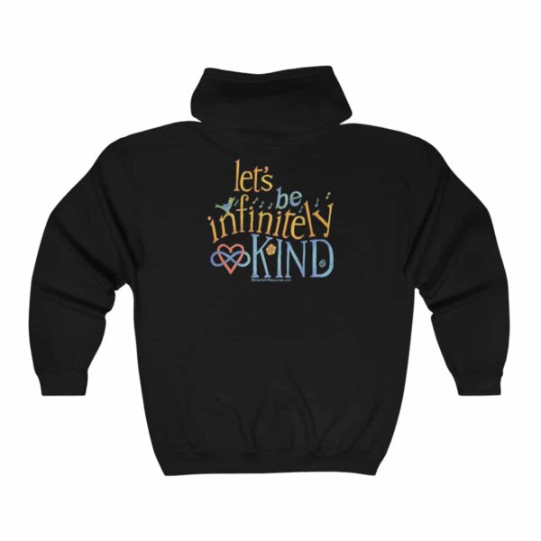 Let’s Be Infinitely Kind – Full Zip Hooded Sweatshirt in Black