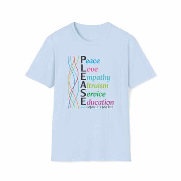 PLEASE – Peace, Love & Empathy T-Shirt - Light Blue