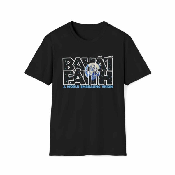 Bahai Faith, A World Embracing Vision T-shirt in Black