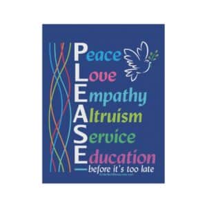 Peace, Love, Empathy PLEASE flag - 24.5'' × 32''