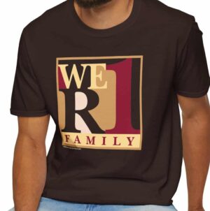 WeR1 (We Are One) Family T-Shirt in Dark Chocolate