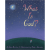 What is God? by Etan Boritzer