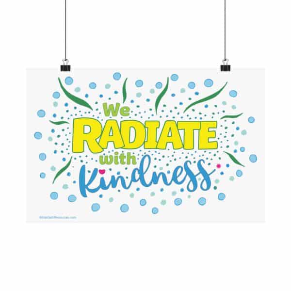 We RADIATE with Kindness – Radiation Therapy Poster