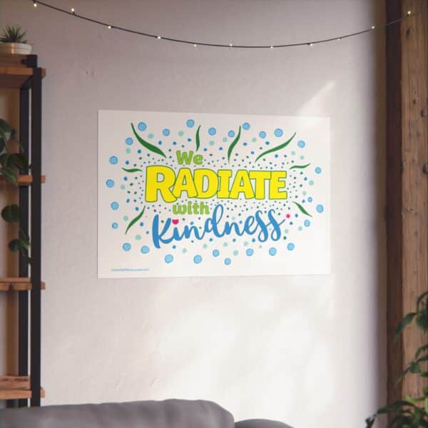 We RADIATE with Kindness – Radiation Therapy Poster