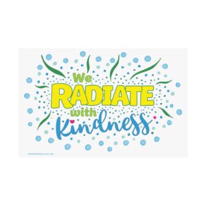 We RADIATE with Kindness – Radiation Therapy Poster