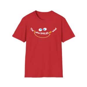 The 1 who SMILES 1st Wins! T-shirt on Red