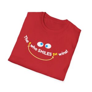 The 1 who SMILES 1st Wins! T-shirt on Red