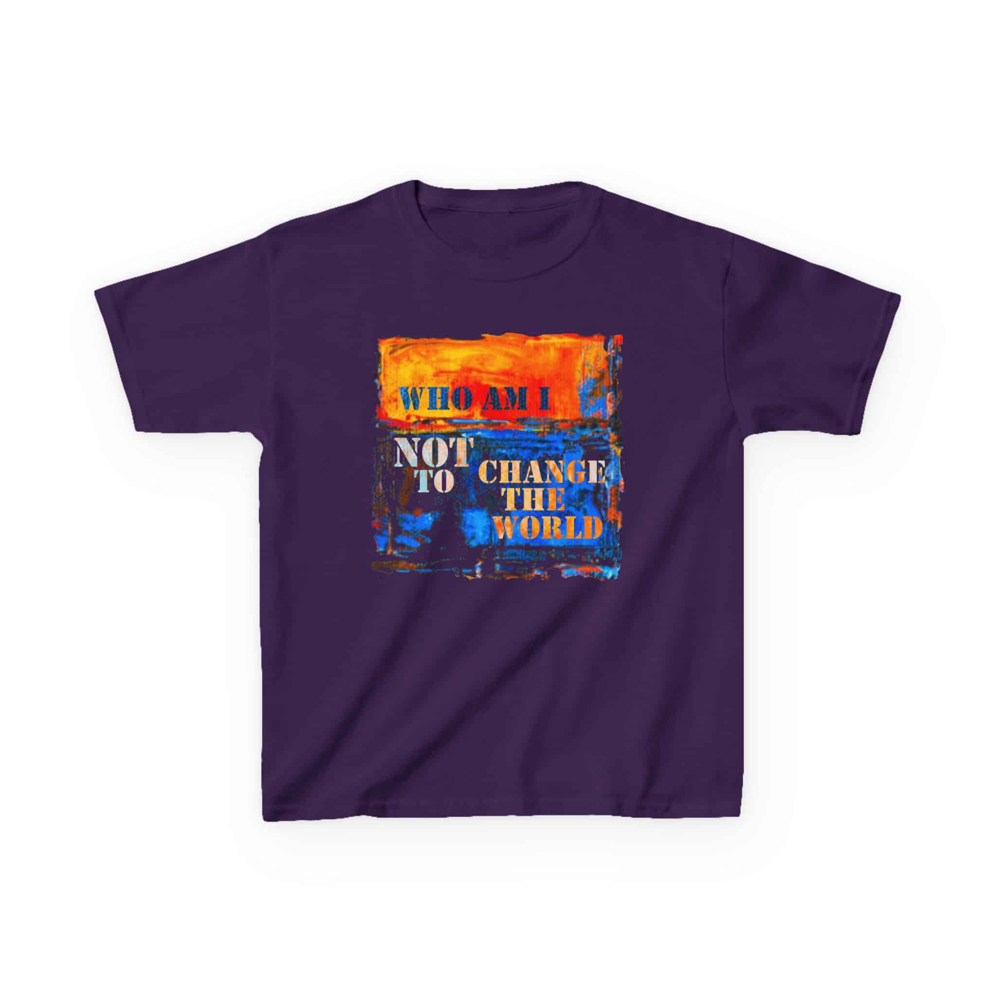 Who Am I NOT to Change the World – Kids Tee - Purple