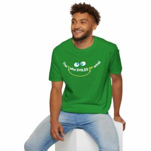 The One Who SMILES 1st Wins! T-Shirt - Irish Green