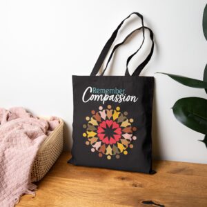 “Remember Compassion” Cotton Canvas Tote Bag