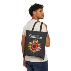 “Remember Compassion” Cotton Canvas Tote Bag
