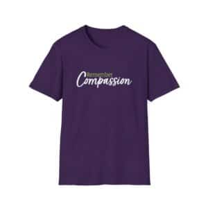 Remember Compassion T-Shirt - Purple
