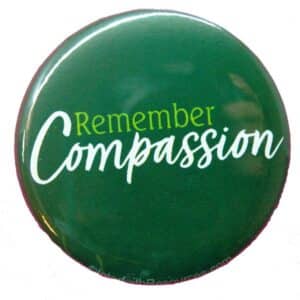Remember Compassion Button