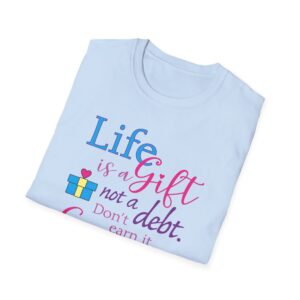 Life is a Gift T-Shirt - Light Blue